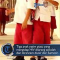 Tiga anak yatim piatu yang terserang Human Immunodefiency Virus (HIV) dilarang sekolah bahkan terancam diusir dari Kabupaten Samosir, Sumatra Utara.#HIV #samo