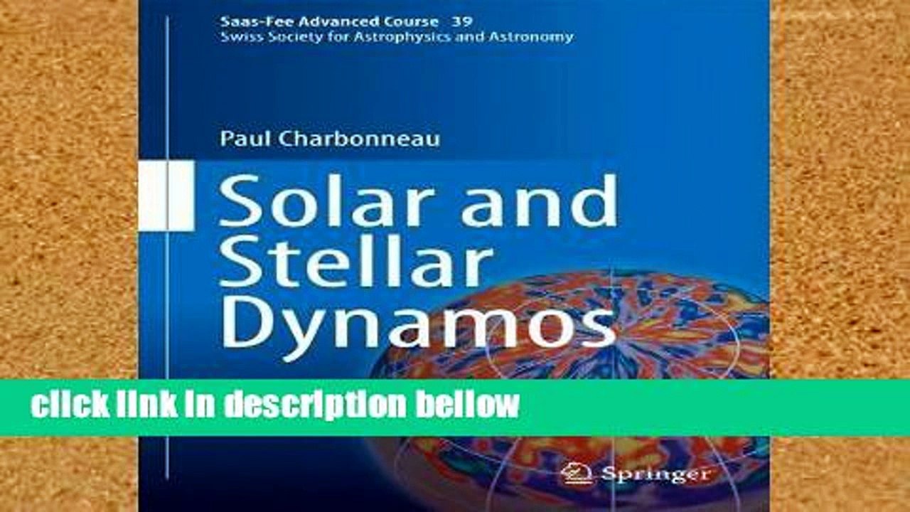 Popular Solar and Stellar Dynamos: Saas-Fee Advanced Course 39 Swiss Society for Astrophysics and