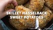 Skillet Hasselback Sweet Potatoes