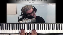 Sorry seems to be tha hardest word by Elton John. Piano y voz Alejandro Ibáñez