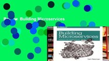 Review  Building Microservices