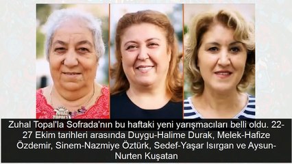 Zuhal Topal'la Sofrada yarışmacıları Duygu kimdir Nurten Hanım nereli