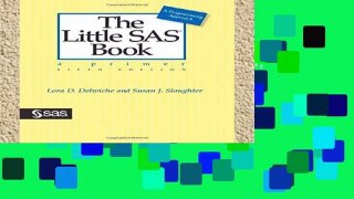 Review  The Little SAS Book: A Primer, Fifth Edition