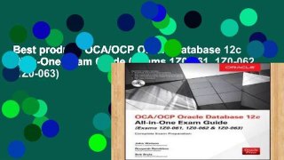 Best product  OCA/OCP Oracle Database 12c All-in-One Exam Guide (Exams 1Z0-061, 1Z0-062,   1Z0-063)