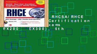Best product  RHCSA/RHCE Red Hat Linux Certification Study Guide (Exams EX200   EX300), 6th