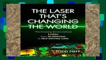 Library  The Laser That s Changing the World: The Amazing Stories behind Lidar from 3D Mapping to