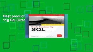 Best product  Oracle Database 11g Sql (Oracle Press)