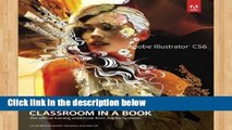Best product  Adobe Illustrator CS6 Classroom in a Book (Classroom in a Book (Adobe))