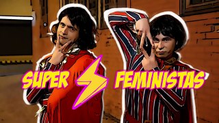 Super Feministas