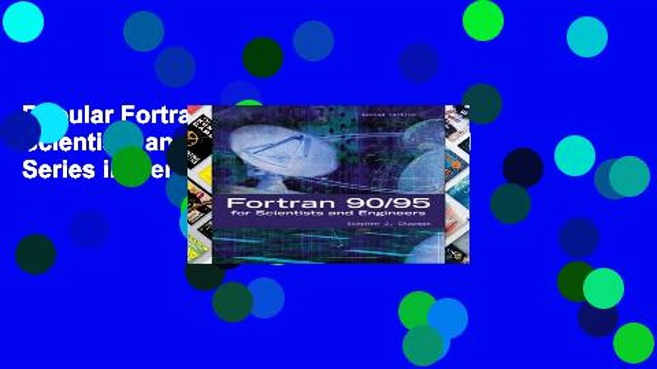 Popular Fortran 90/95 for Scientists and Engine...