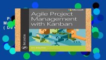 Popular Agile Project Management with Kanban (Developer Best Practices)