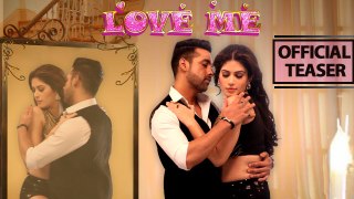 LOVE ME  Official Song Teaser  Meet Bros & Khushboo Grewal  Bandgi Kalra & Puneesh Sharma