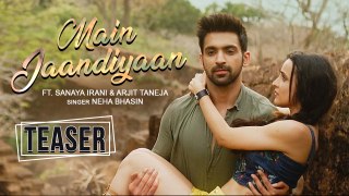 Main Jaandiyaan  Official Teaser 1  Sanaya Irani, Arjit Taneja  Story Unveils on 31st Aug