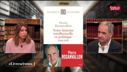 Livres & vous, Selon Pierre Rosanvallon la gauche signifie d'abord "le refus de la fatalité face à une sentiment d'impuissance et de désenchantement""