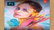 Library  Adobe Photoshop CC Classroom in a Book (2018 release) (Classroom in a Book (Adobe))