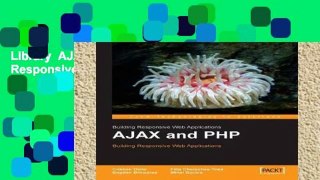 Library  AJAX and PHP: Building Responsive Web Applications