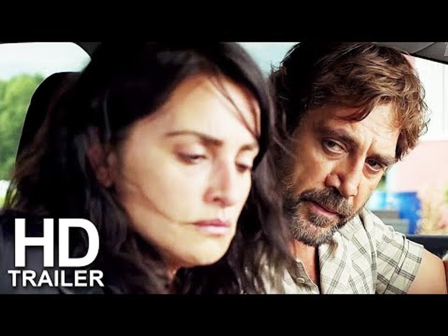 Everybody Knows Official Trailer 2018 Penelope Cruz Javier Bardem Movie Hd Video Dailymotion