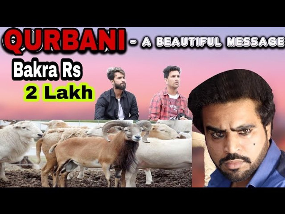 QURBANI - A BEAUTIFUL MESSAGE || BAKRIEID SPECIAL VIDEO || Kiraak Hyderabadiz