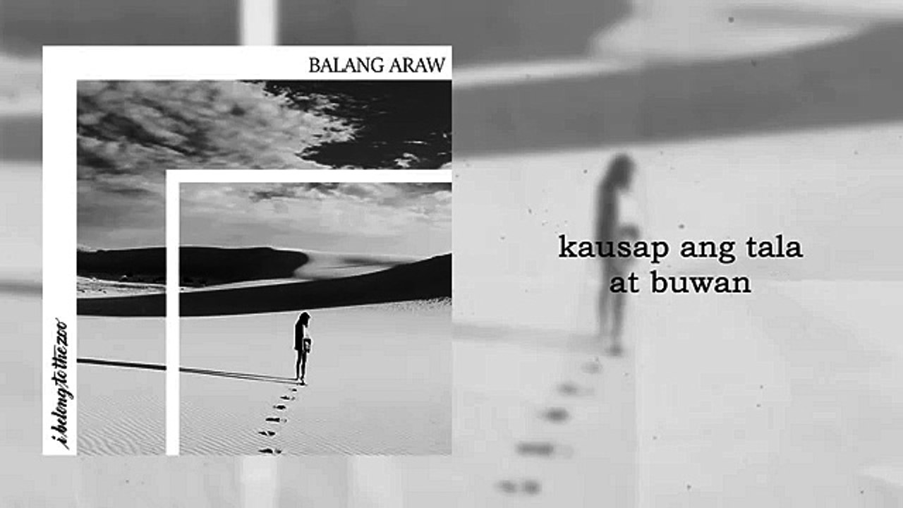 I Belong to the Zoo - Balang Araw (Official Lyric Video)
