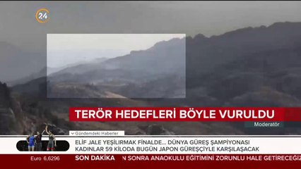 Terör hedefleri böyle vuruldu