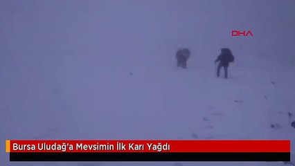 Bursa Uludağ'a Mevsimin İlk Karı Yağdı