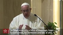 El Papa en Santa Marta: 