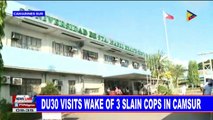 Du30 visits wake of 3 slain cops in CamSur
