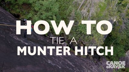 How to Tie a Munter Hitch