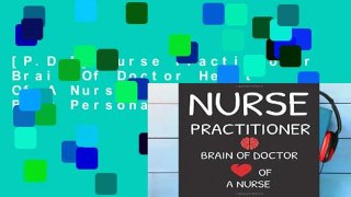[P.D.F] Nurse Practitioner Brain Of Doctor Heart Of A Nurse: Memory Book Personal Organizer