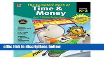 D.O.W.N.L.O.A.D [P.D.F] The Complete Book of Time   Money, Grades K - 3 [P.D.F]