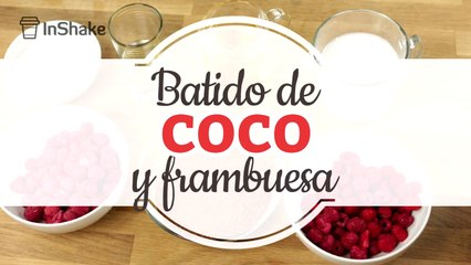 Batido de coco y frambuesa
