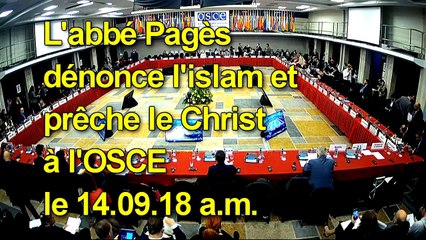 L'abbé Pagès prêche le Christ à l'OSCE le 14.09.18 a.m.