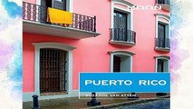 [P.D.F] Moon Puerto Rico (4th ed) [E.B.O.O.K]