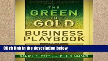 F.R.E.E [D.O.W.N.L.O.A.D] The Green to Gold Business Playbook: How to Implement Sustainability