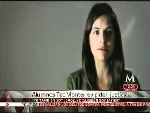 Todos somos Javier, todos somos Jorge , exigen justicia alumnos del Tec de Monterrey
