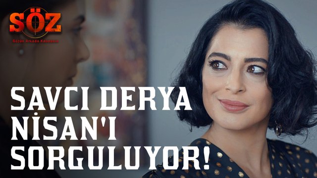 Söz | 56.Bölüm - Savcı Derya Nisan'ı Sorguluyor!