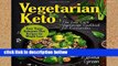 Review  Vegetarian Keto: The Low Carb Vegetarian Cookbook for Ketotarians. Easy Vegan Ketogenic
