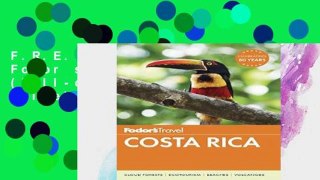 F.R.E.E [D.O.W.N.L.O.A.D] Fodor s Costa Rica (Full-color Travel Guide) [P.D.F]