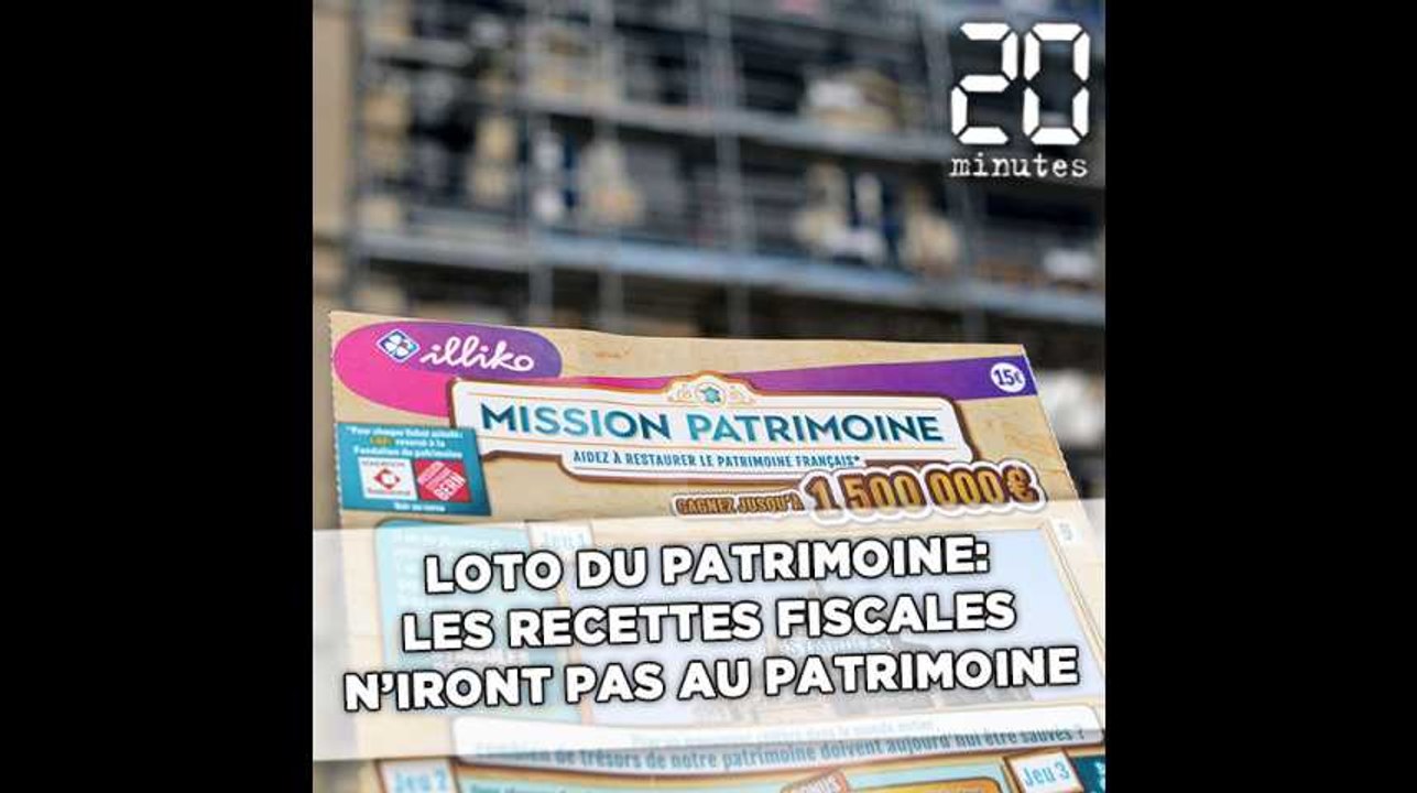Loto du patrimoine: Les recettes fiscales n'iront pas au patrimoine