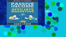 [P.D.F] PASSIVE INCOME: Making Money by Affiliate Marketing (MONEY IS POWER) [E.B.O.O.K]