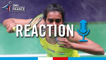 YONEX IFB - 1/8 – La réaction de PV Sindhu