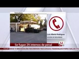 Se fugan 29 reos de penal en Tamaulipas