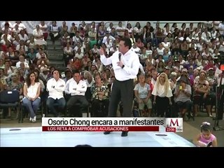 Osorio Chong encara a manifestantes y los reta a comprobar acusaciones