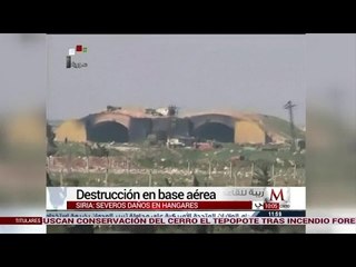 Base Aérea militar de Siria quedo debastada despues de ataque de EU