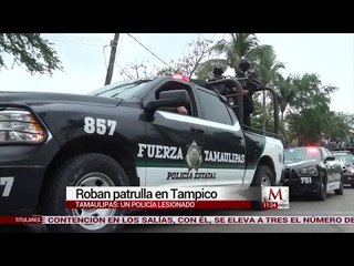 Roban patrulla en Tampico