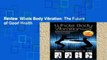 Review  Whole Body Vibration: The Future of Good Health