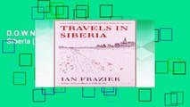 D.O.W.N.L.O.A.D [P.D.F] Travels in Siberia [E.P.U.B]