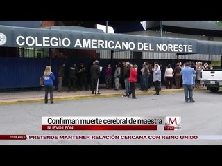 Maestra baleada en colegio tiene muerte cerebral: gobernador