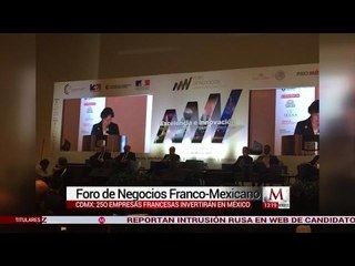 250 empresas francesas invertirán en México