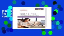 [P.D.F] ICD-10-PCs, Draft: The Complete Official Draft Code Set [A.U.D.I.O.B.O.O.K]